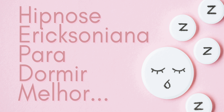 Hipnose Ericksoniana Para Dormir Melhor