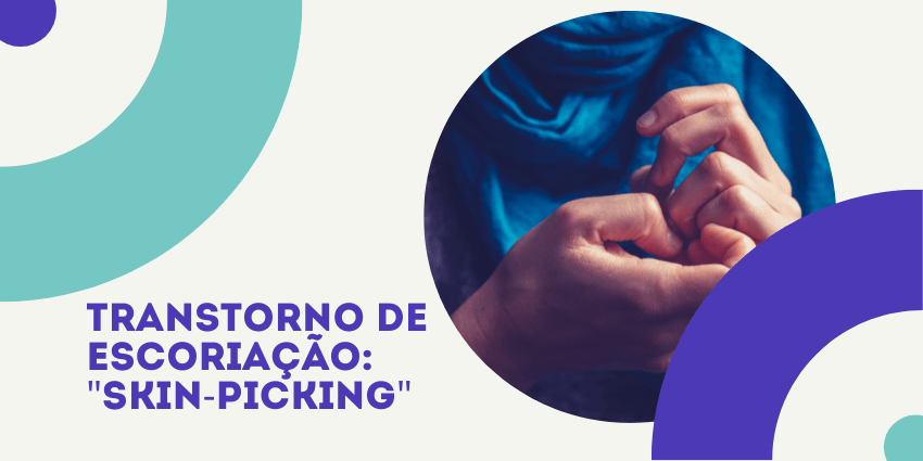 Transtorno de Escoriação